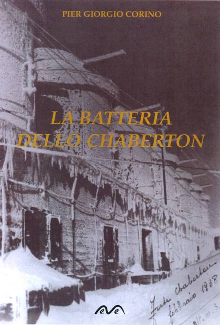 LABATTERIA CHABERTON E LA PIAZZA MILITARE DI CESANA